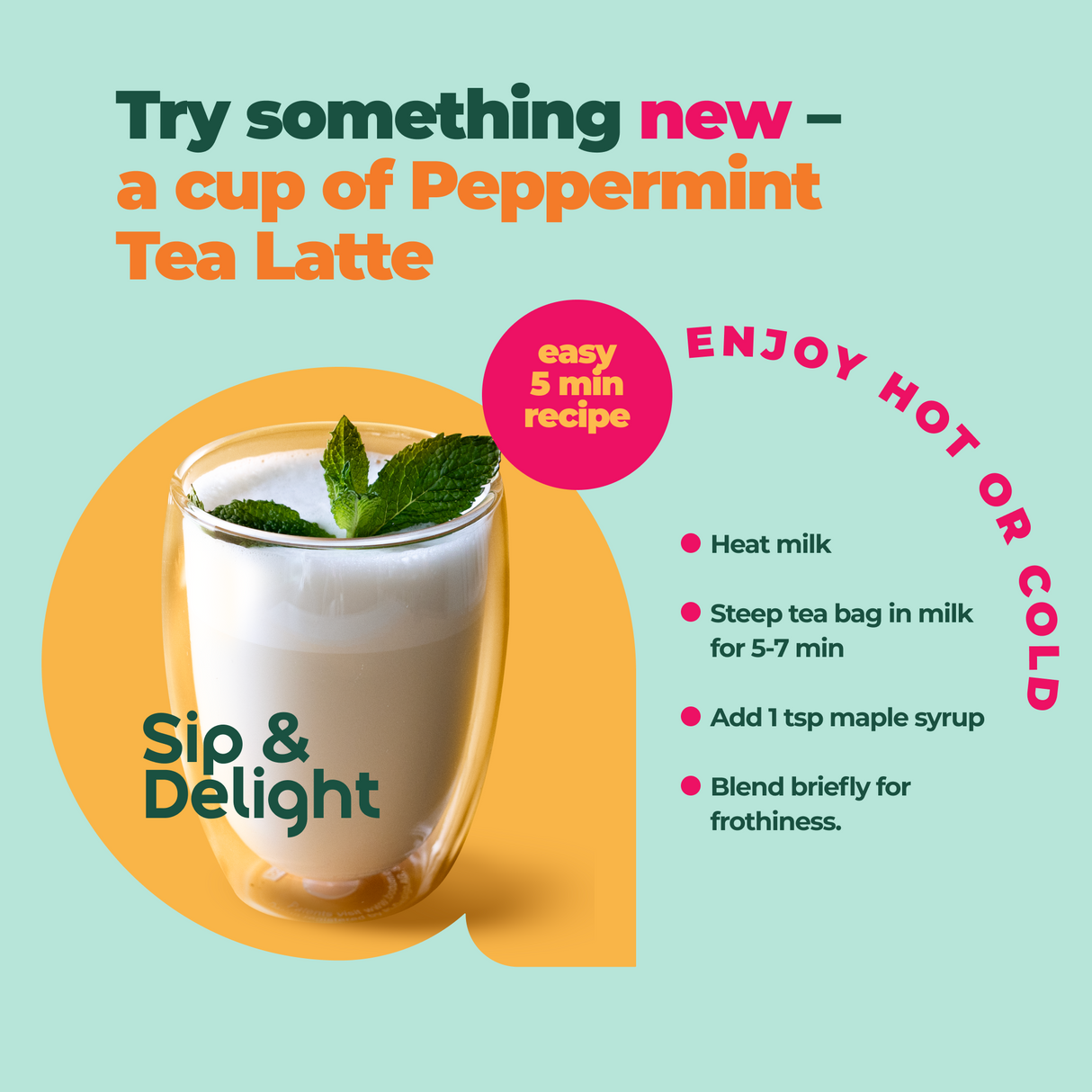 A vibrant turquoise background features a glass of Peppermint tea latte with mint leaves, highlighting its health benefits and caffeine-free nature. It uses 100% Pure Peppermint Herbal Tea, 60 Bags, and includes recipe steps.