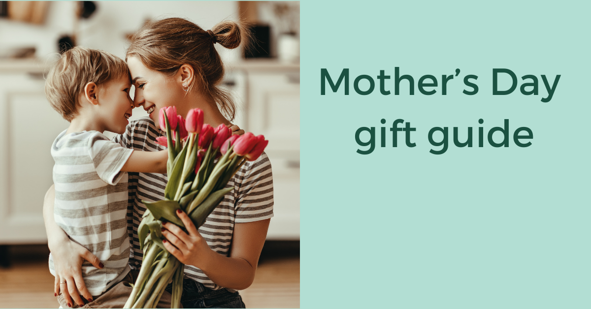 Mother’s Day gift guide