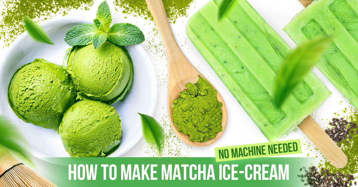 How to make Matcha Ice-cream